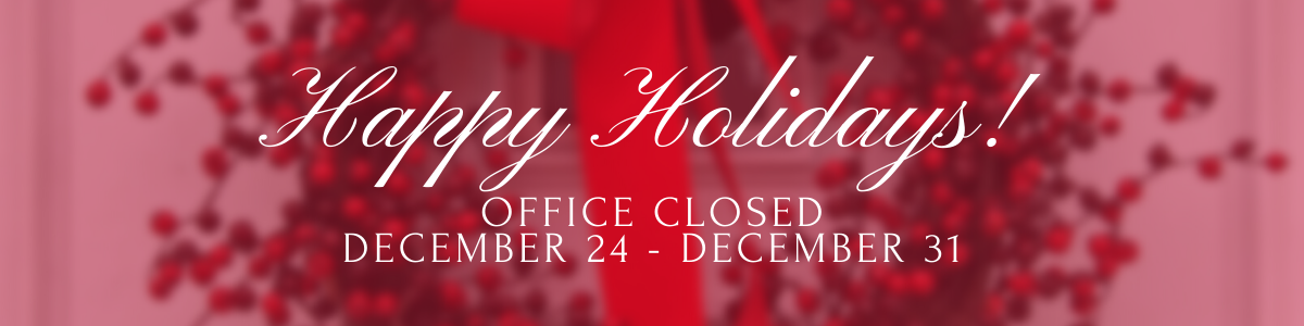 image banner reading happy holidays with office closed from december 1 to 31